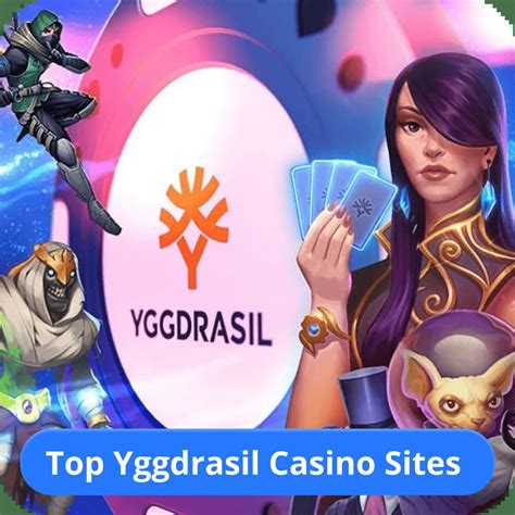 Best Yggdrasil Casinos (2024) .